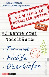 Nenne drei Nadelbäume: Tanne, Fichte, Oberkiefer