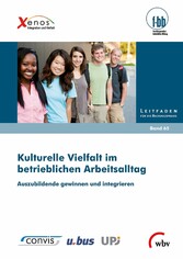 Kulturelle Vielfalt im betrieblichen Arbeitsalltag