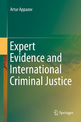 Expert Evidence and International Criminal Justice