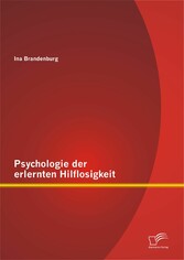 Psychologie der erlernten Hilflosigkeit