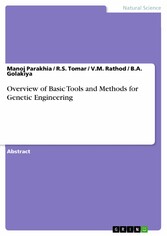 Overview of Basic Tools and Methods for Genetic Engineering