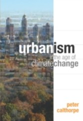 Urbanism in the Age of Climate Change