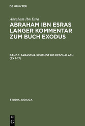 Abraham ibn Esras langer Kommentar zum Buch Exodus