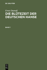 Die Blütezeit der deutschen Hanse