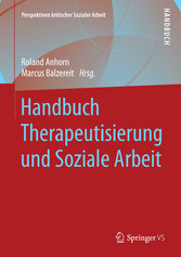 Handbuch Therapeutisierung und Soziale Arbeit