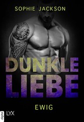 Dunkle Liebe - Ewig