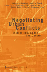 Negotiating Urban Conflicts