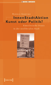 InnenStadtAktion - Kunst oder Politik?