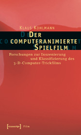 Der computeranimierte Spielfilm