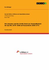 Die Literatur und der Große Senat zur Anwendbarkeit der §§ 299, 331ff. StGB auf Kassenärzte (GSSt 2/11)