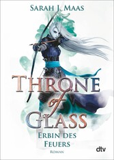 Throne of Glass - Erbin des Feuers