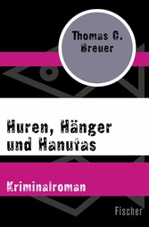 Huren, Hänger und Hanutas