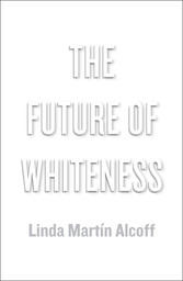 The Future of Whiteness