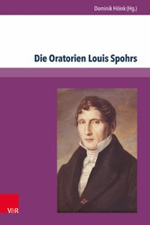 Die Oratorien Louis Spohrs