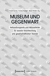 Museum und Gegenwart