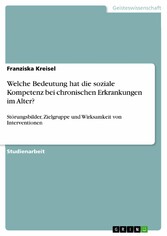 Welche Bedeutung hat die soziale Kompetenz bei chronischen Erkrankungen im Alter?