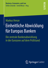 Einheitliche Abwicklung für Europas Banken