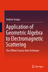 Application of Geometric Algebra to Electromagnetic Scattering