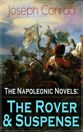 The Napoleonic Novels: The Rover & Suspense