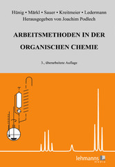 Arbeitsmethoden in der organischen Chemie