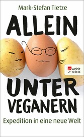 Allein unter Veganern