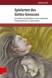 Spielarten des Gottes-Genusses