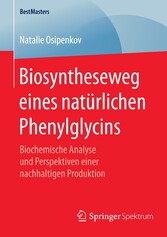 Biosyntheseweg eines natürlichen Phenylglycins