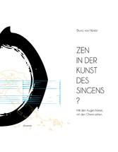 Zen in der Kunst des Singens