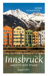 Innsbruck abseits der Pfade