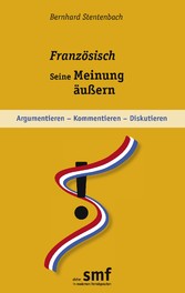 Französisch - seine Meinung äußern