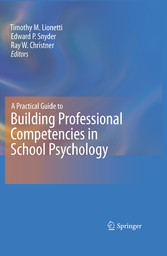 A Practical Guide to Building Professional Competencies in School Psychology