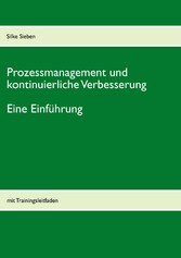 Prozessmanagement und kontinuierliche Verbesserung