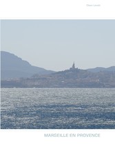 MARSEILLE EN PROVENCE