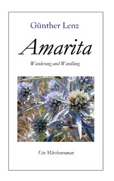 Amarita  Wanderung und Wandlung