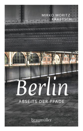 Berlin abseits der Pfade