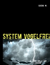 System vogelfrei