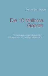 Die 10 Mallorca Gebote