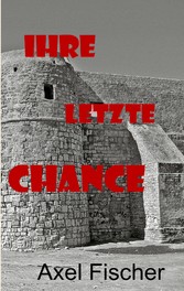 Ihre letzte Chance