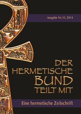 Der hermetische Bund teilt mit