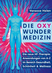 Die Oxy Wunder Medizin