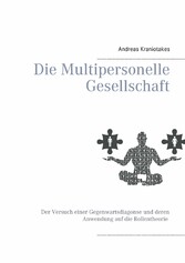 Die Multipersonelle Gesellschaft