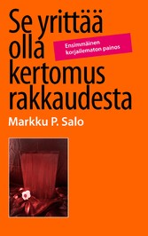 Se yrittää olla kertomus rakkaudesta