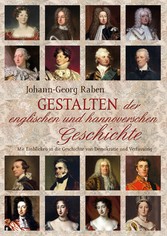 Gestalten der englischen und hannoverschen Geschichte