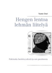 Hengen lentoa lehmän liitelyä