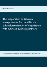 The preparation of German entrepreneurs for the different cultural peculiarities of negotiations with Chinese business partners