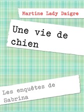 Une vie de chien