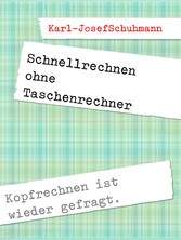 Schnellrechnen ohne Taschenrechner