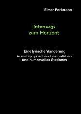 Unterwegs zum Horizont