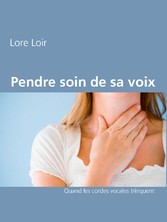 Pendre soin de sa voix