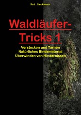 Waldläufer-Tricks 1